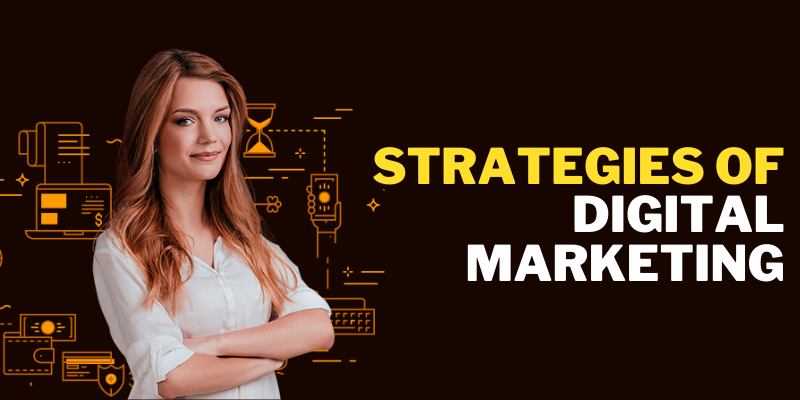strategies of digital marketing